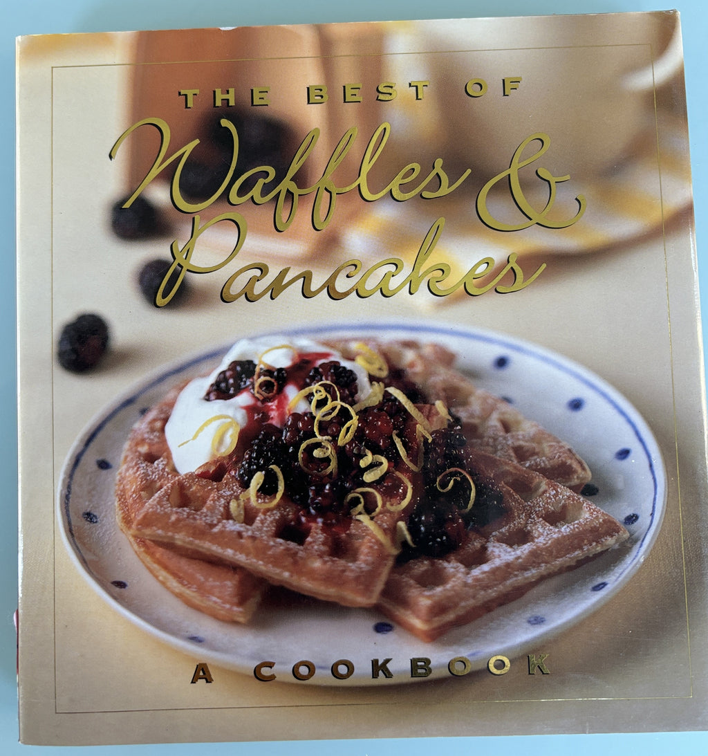 Waffles and Pancakes Cookbook - 1994