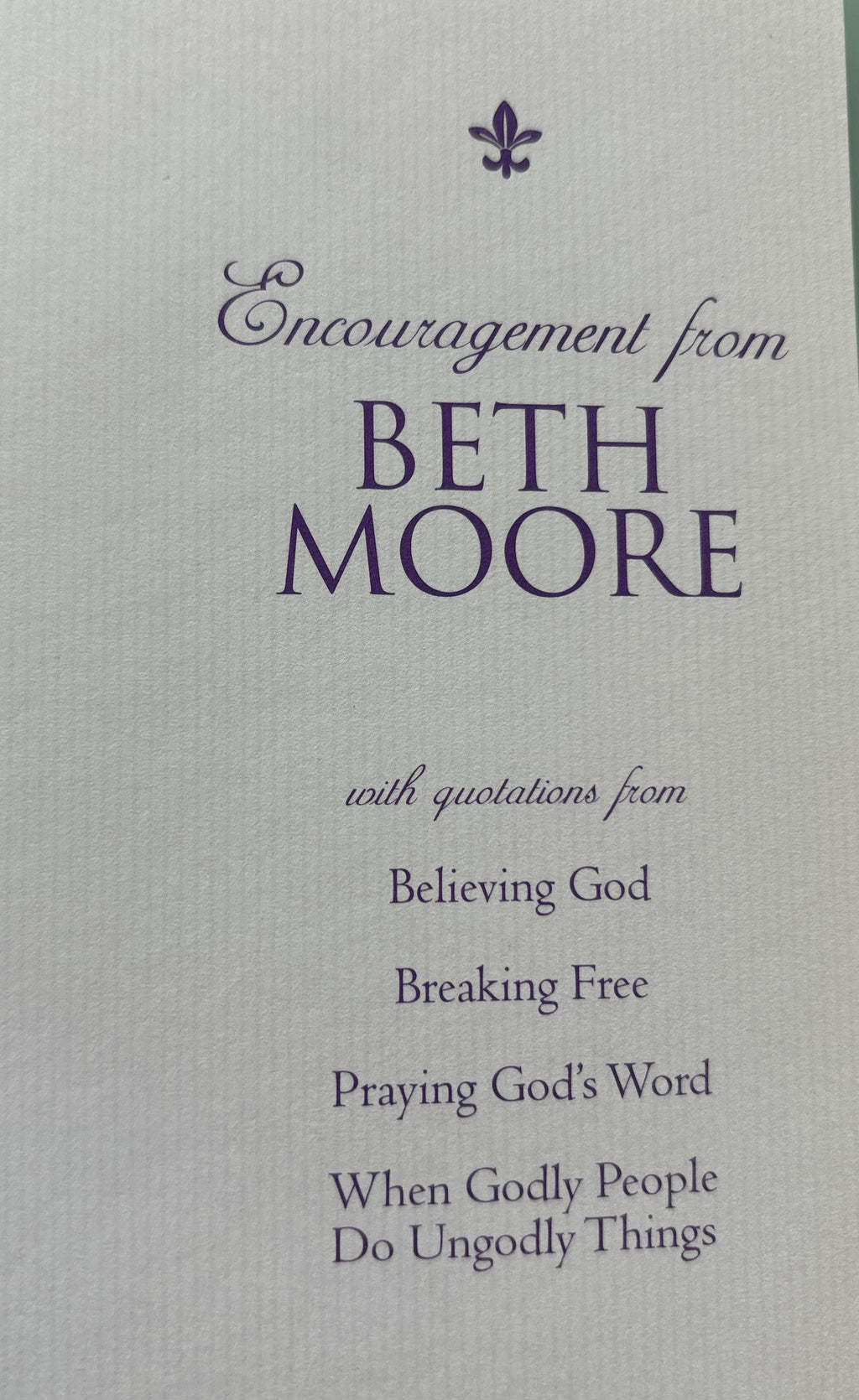 Encouragement from Beth Moore