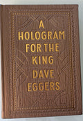 A Hologram for the King - Dave Eggers, First printing 2012