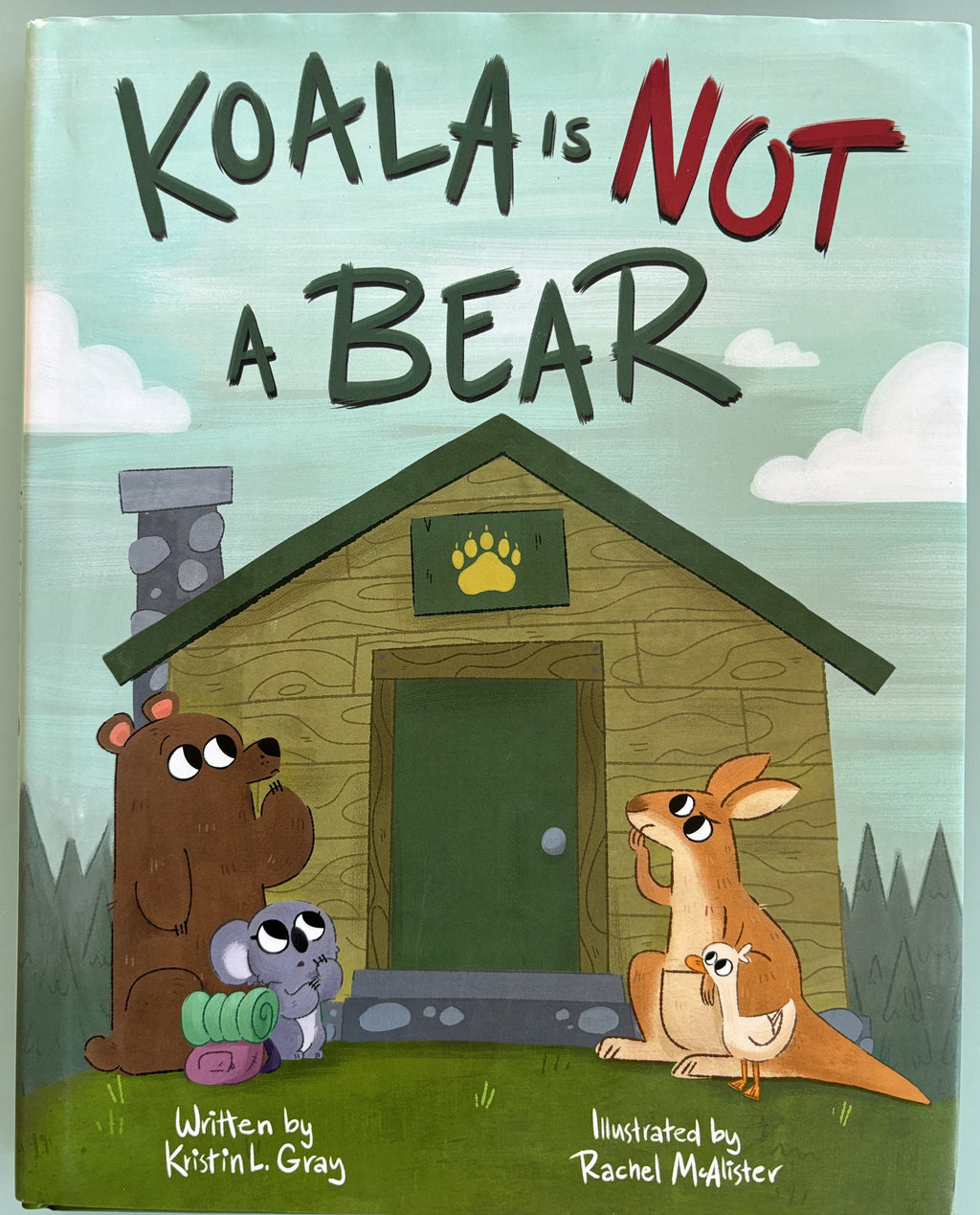 Koala is NOT a Bear by Kristin L Gray