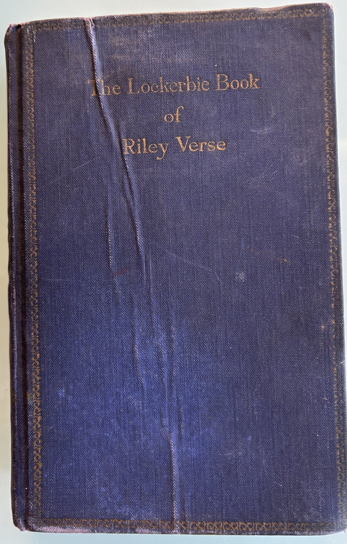 The Lockerbie Book of Riley Verse - Copyright 1911 - James Whitcomb Riley