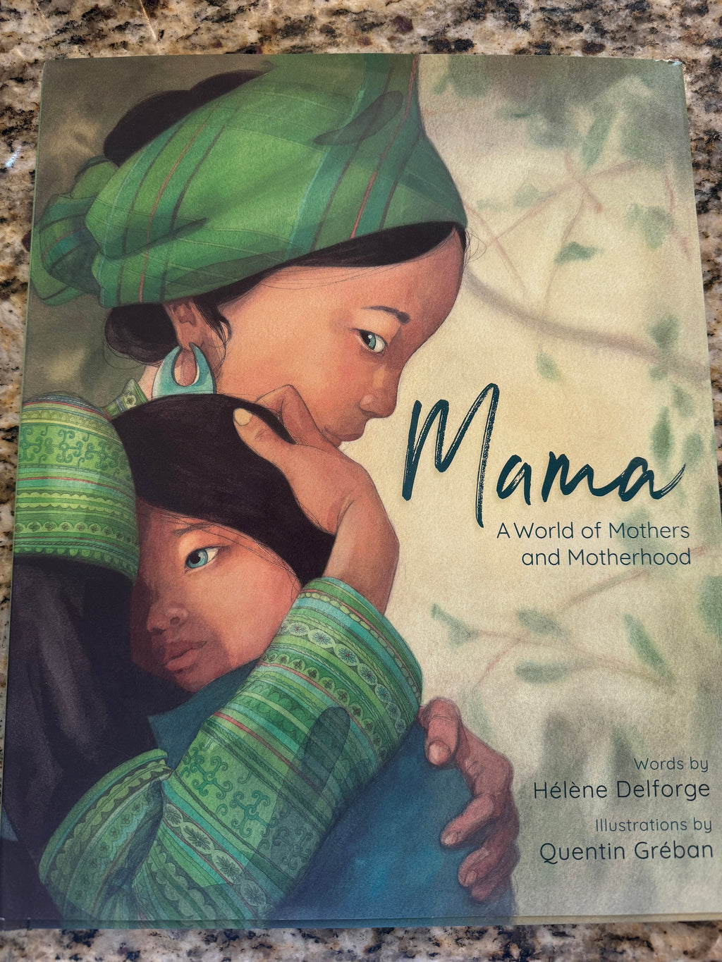 Mama A World of Mothers and Motherhood Delforge, Helene
