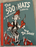The 500 Hats of Bartholomew Cubbins by Dr. Seuss