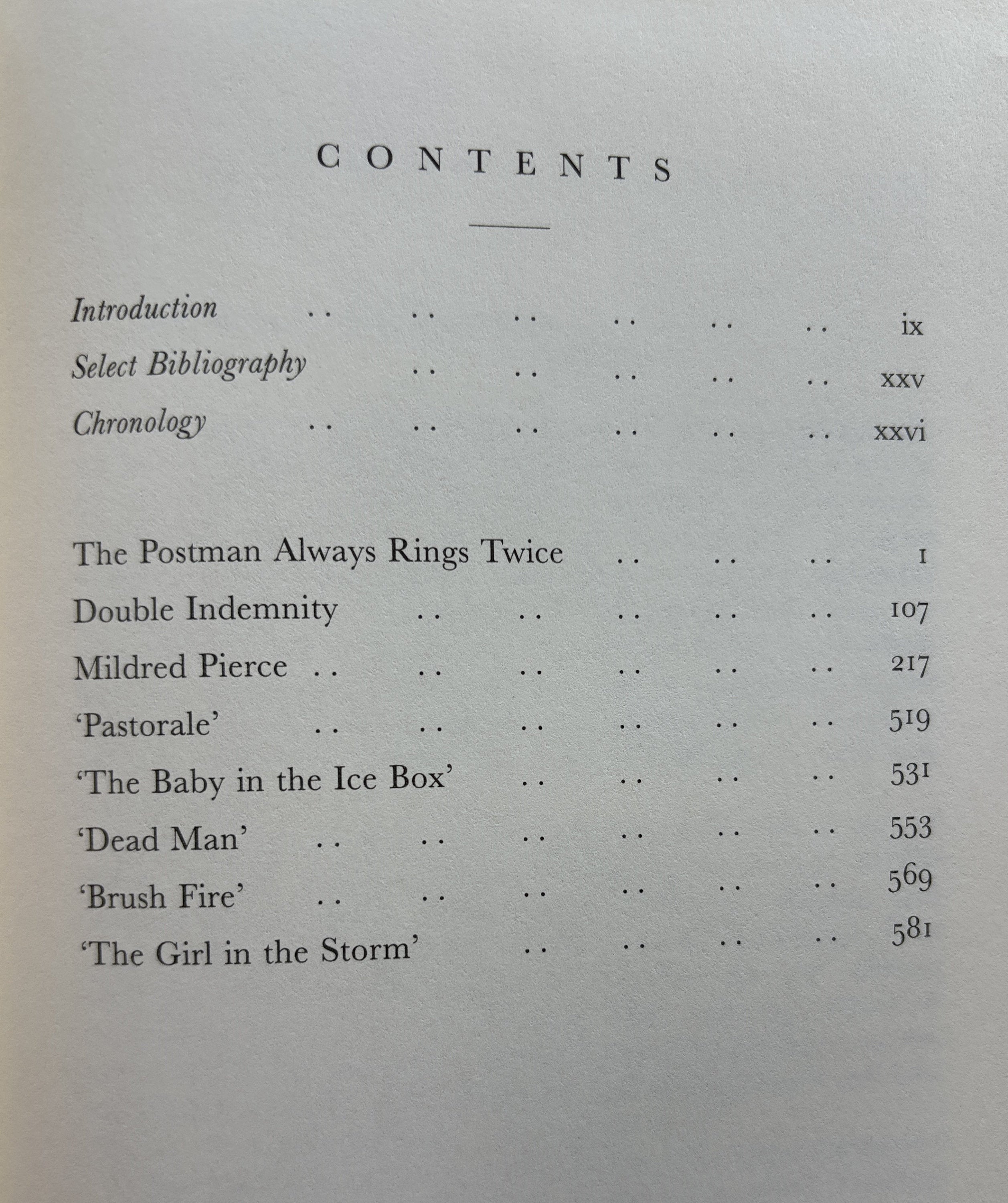 The Postman Always Rings Twice, Double Indemnity and Selected Stories - James M Cain