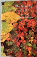 The Tapestry of Life  - **  First Edition  ** 1994
