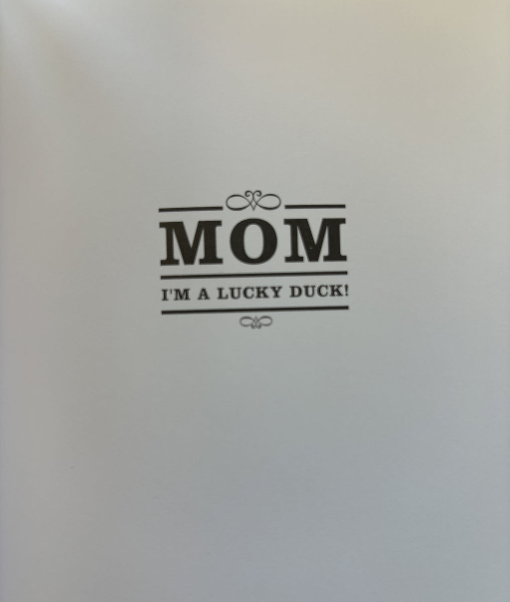 Mom, I'm a Lucky Duck - By Boy Elsdale