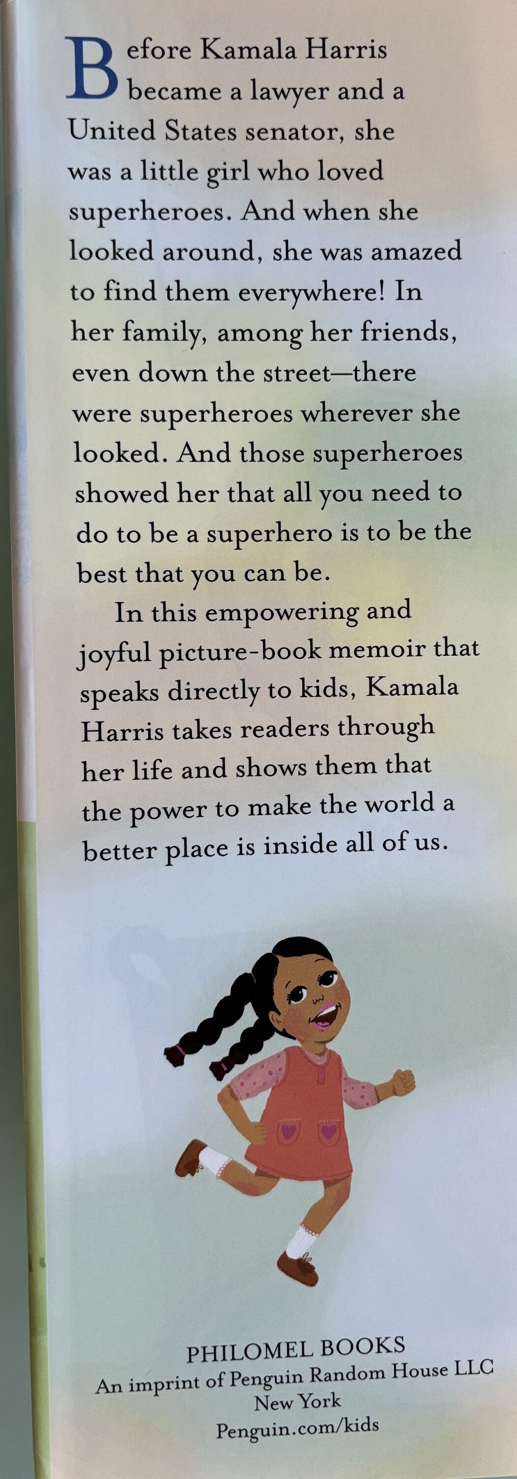 Superheros Are Everywhere  by Kamala Harris
