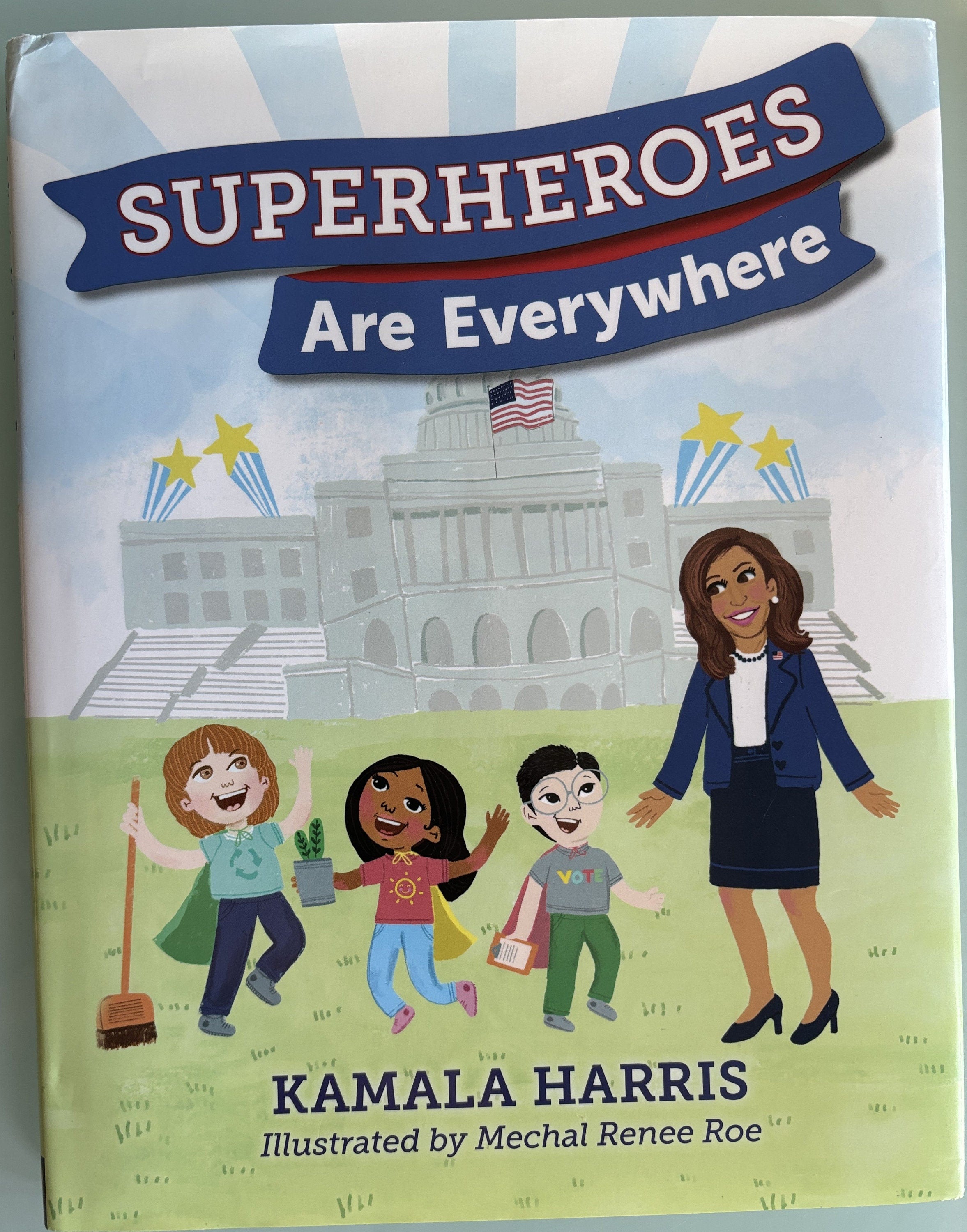 Superheros Are Everywhere  by Kamala Harris