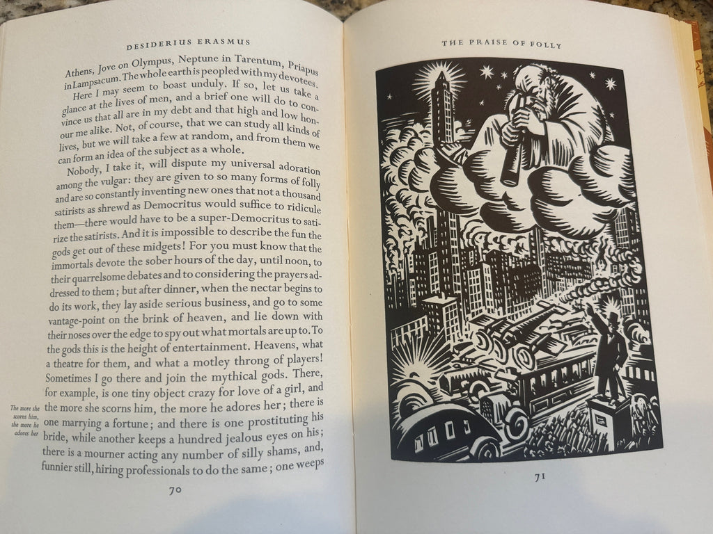 Moriae Encomium, or The Praise of Folly, by Erasmus, 1953 Heritage Press edition.