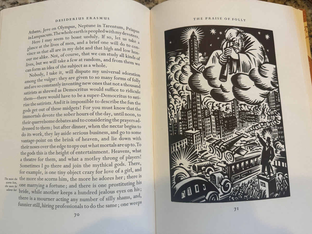 Moriae Encomium, or The Praise of Folly, by Erasmus, 1953 Heritage Press edition.