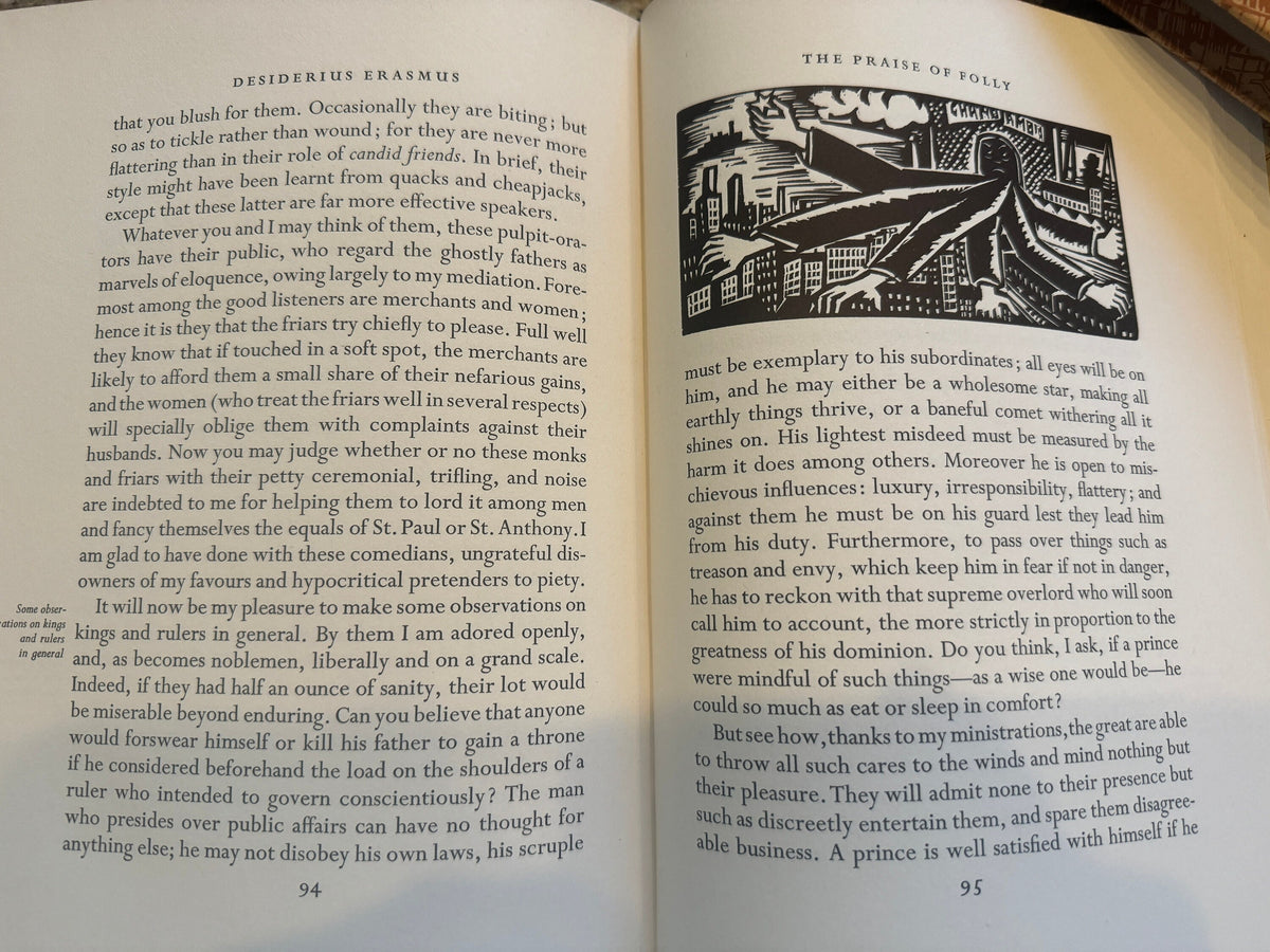 Moriae Encomium, or The Praise of Folly, by Erasmus, 1953 Heritage Press edition.