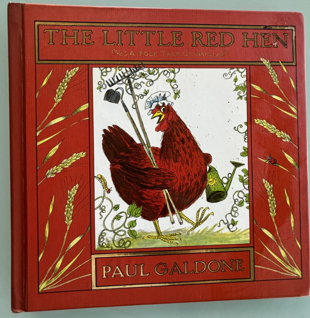 The Little Red Hen:  Paul Galdone