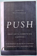 Push Until Something Happens