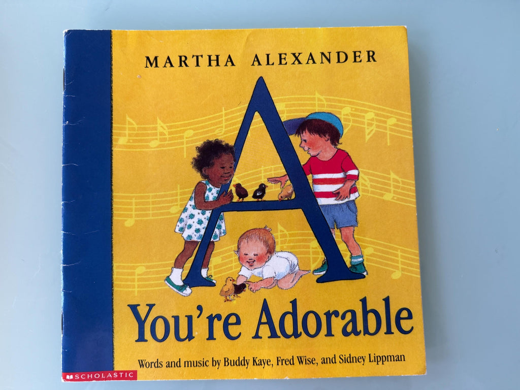 You're Adorable Children's Book, Martha Alexander ABC Songbook