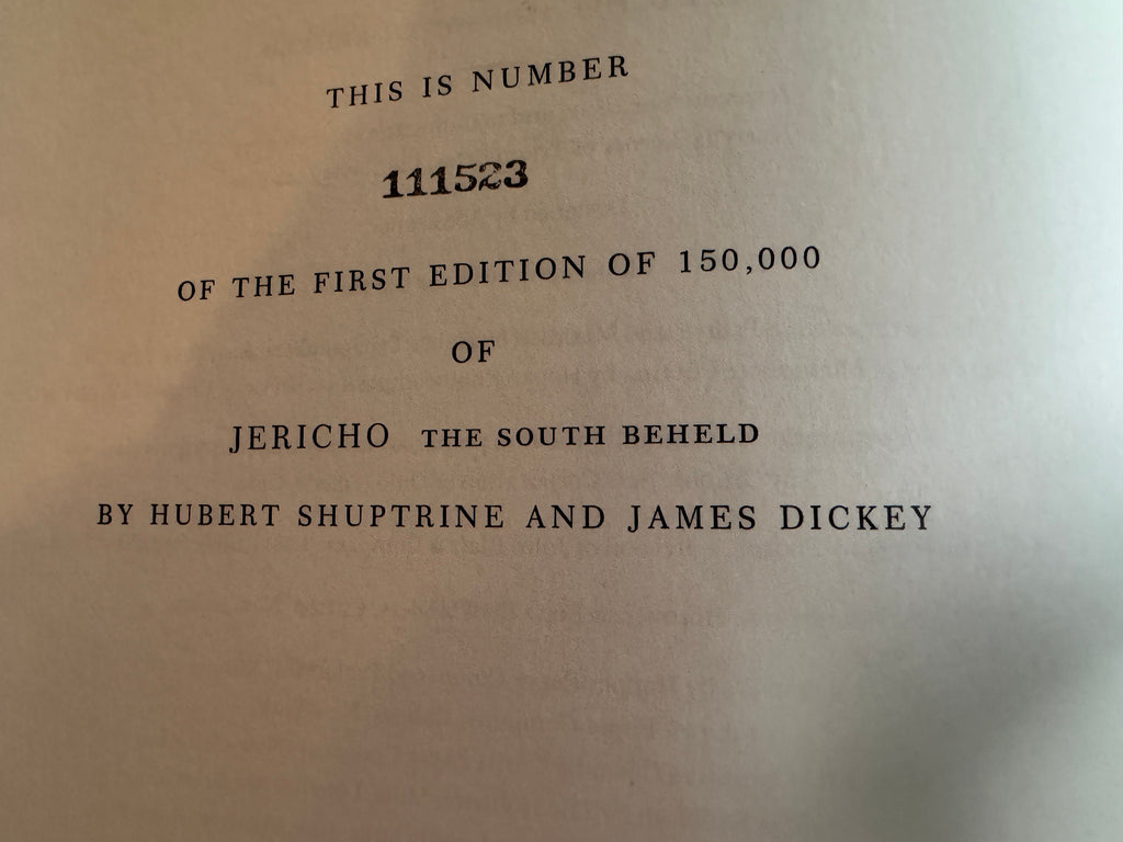 Jericho: The South Beheld Dickey, James; Shuptrine, Hubert Published by Oxmoor House, Birmingham, 1974 FIRST EDITION