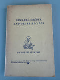 OMELETS, Crepes, And Other Recipes Rudolph Stanish New York 1970 softcover READ Lovely Story RARE
