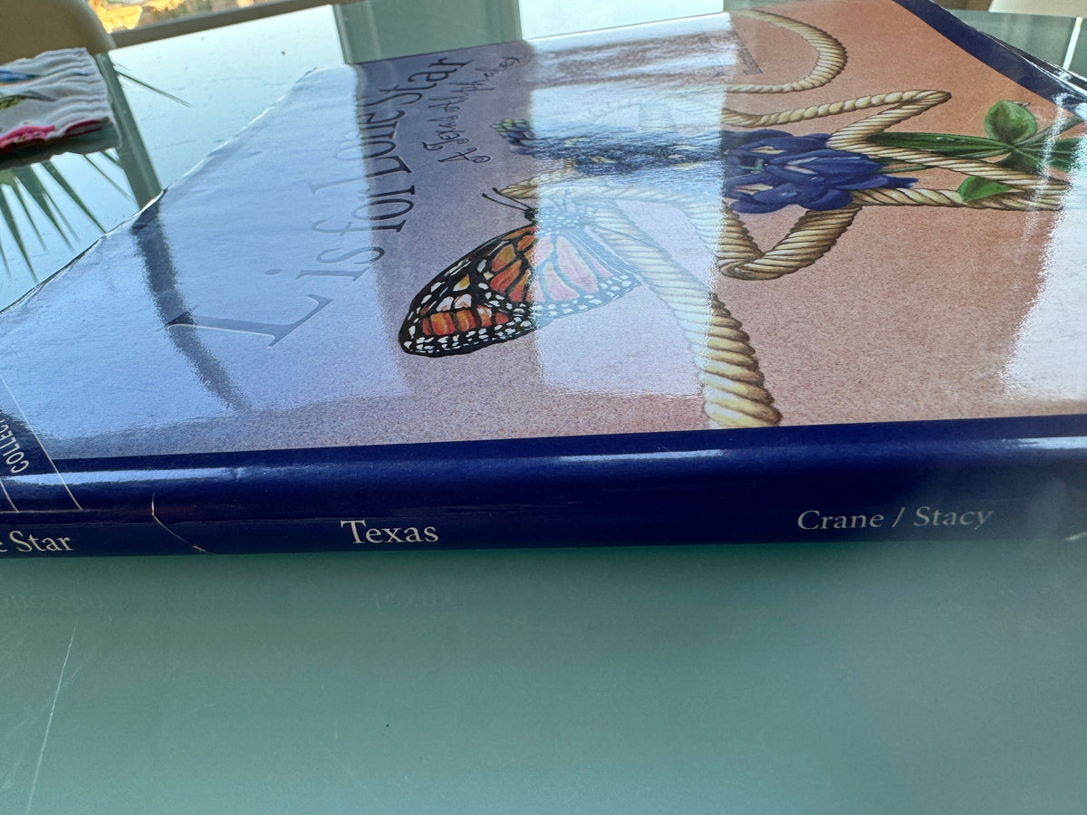 Lis For Lone Star A Texas Alphabet by Carol Crane