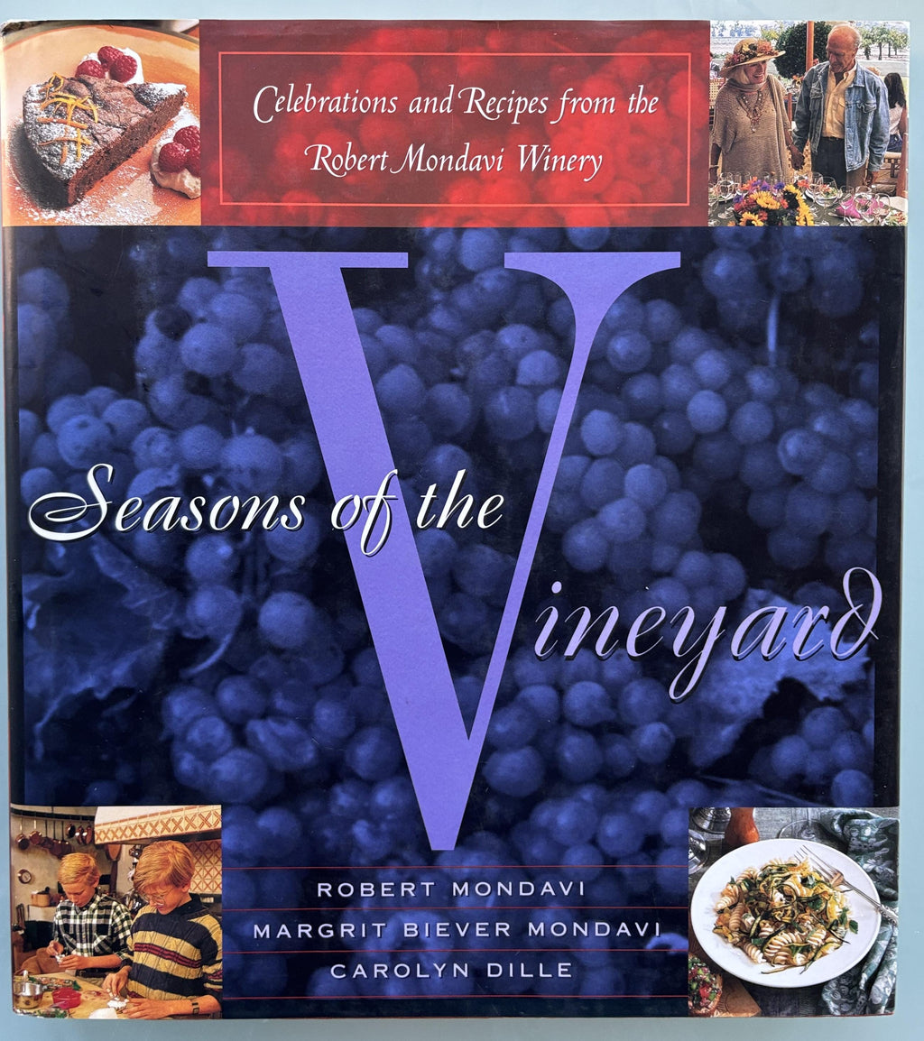 Seasons of the Vineyard from Robert Mondavi Winery 1996