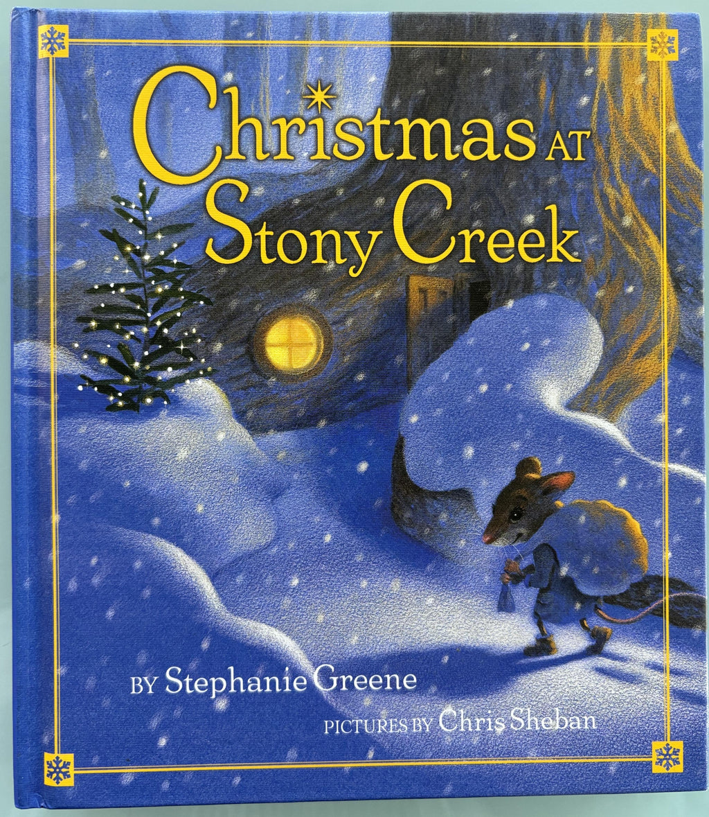 Christmas at Stony Creek by Setphanie Greene - First Edition