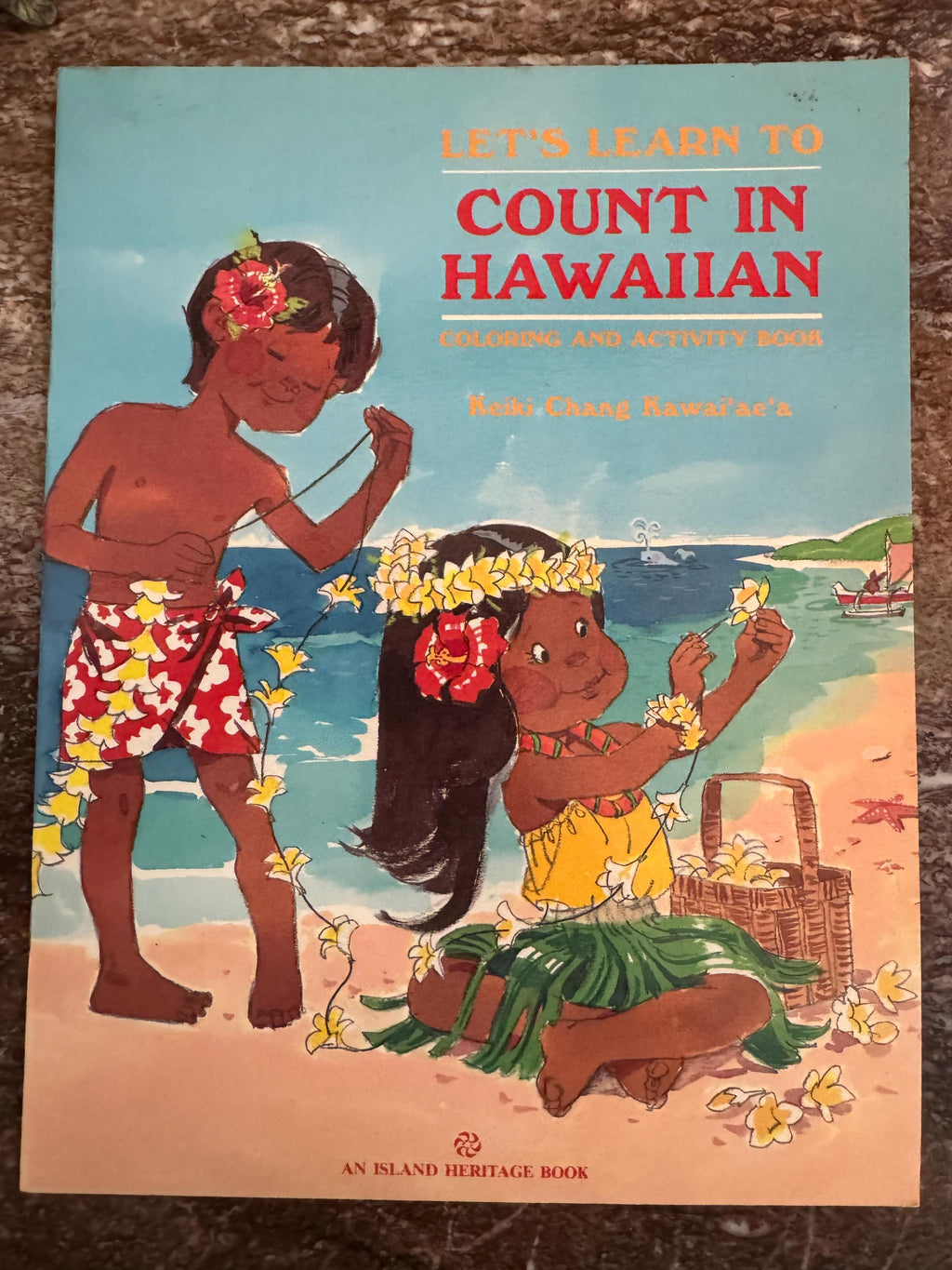 LET'S LEARN to Count in  HAWAIIAN By Keiki Chang Kawai'ae'a Color & Activity Book