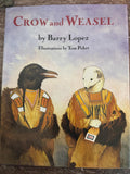 Crow and Weasel Barry Lopez 1990 Second Printing