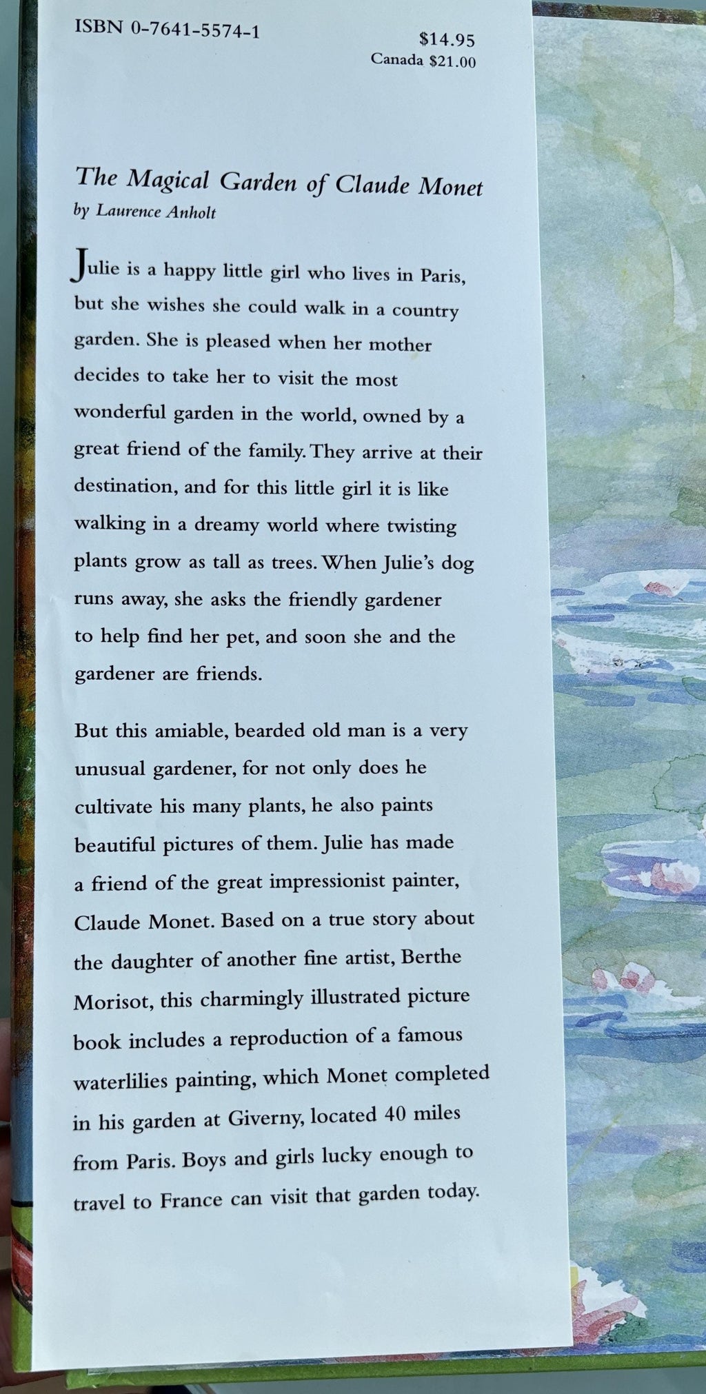 The Magical Garden of Claude Monet by Laurence Anholt **  1st edition  **