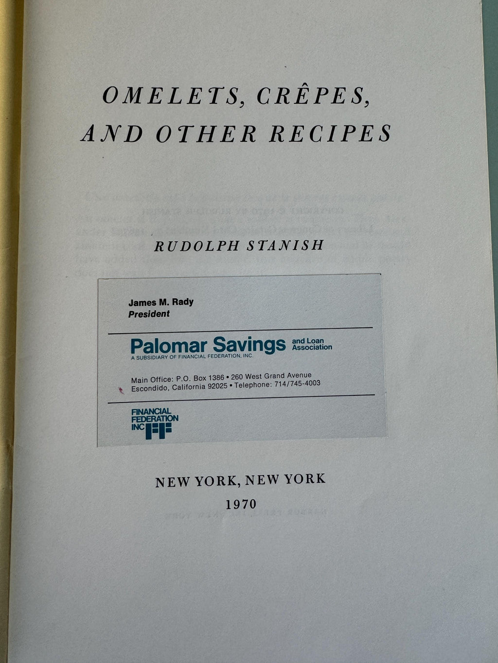 OMELETS, Crepes, And Other Recipes Rudolph Stanish New York 1970 softcover READ Lovely Story RARE