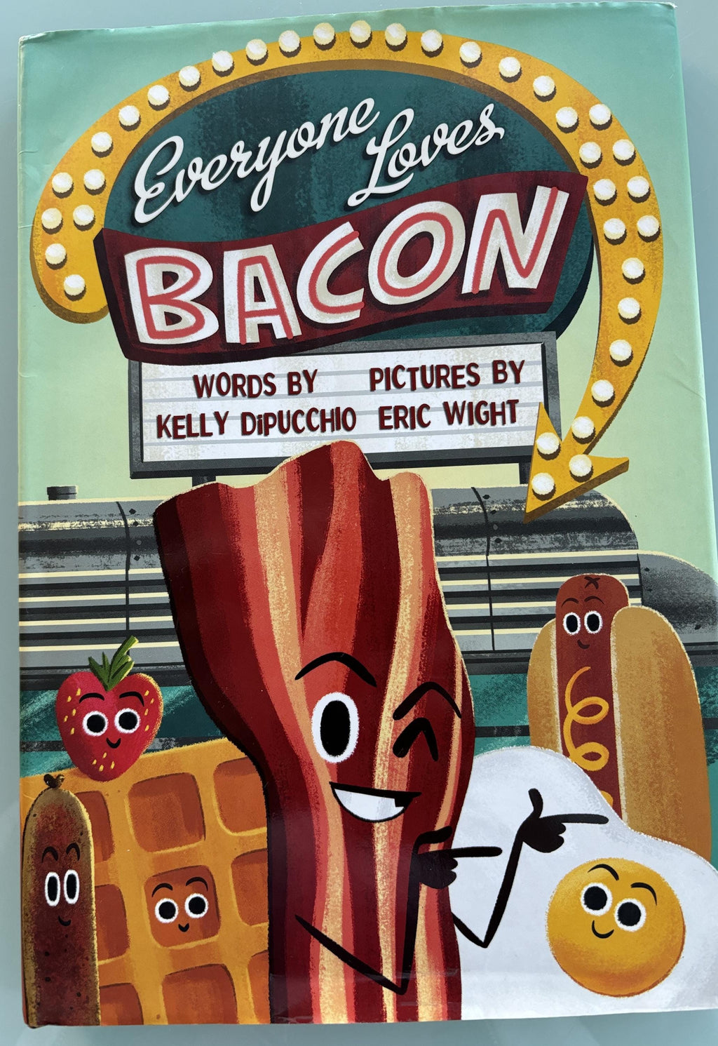 Everyone Love Bacon  -  First Edition