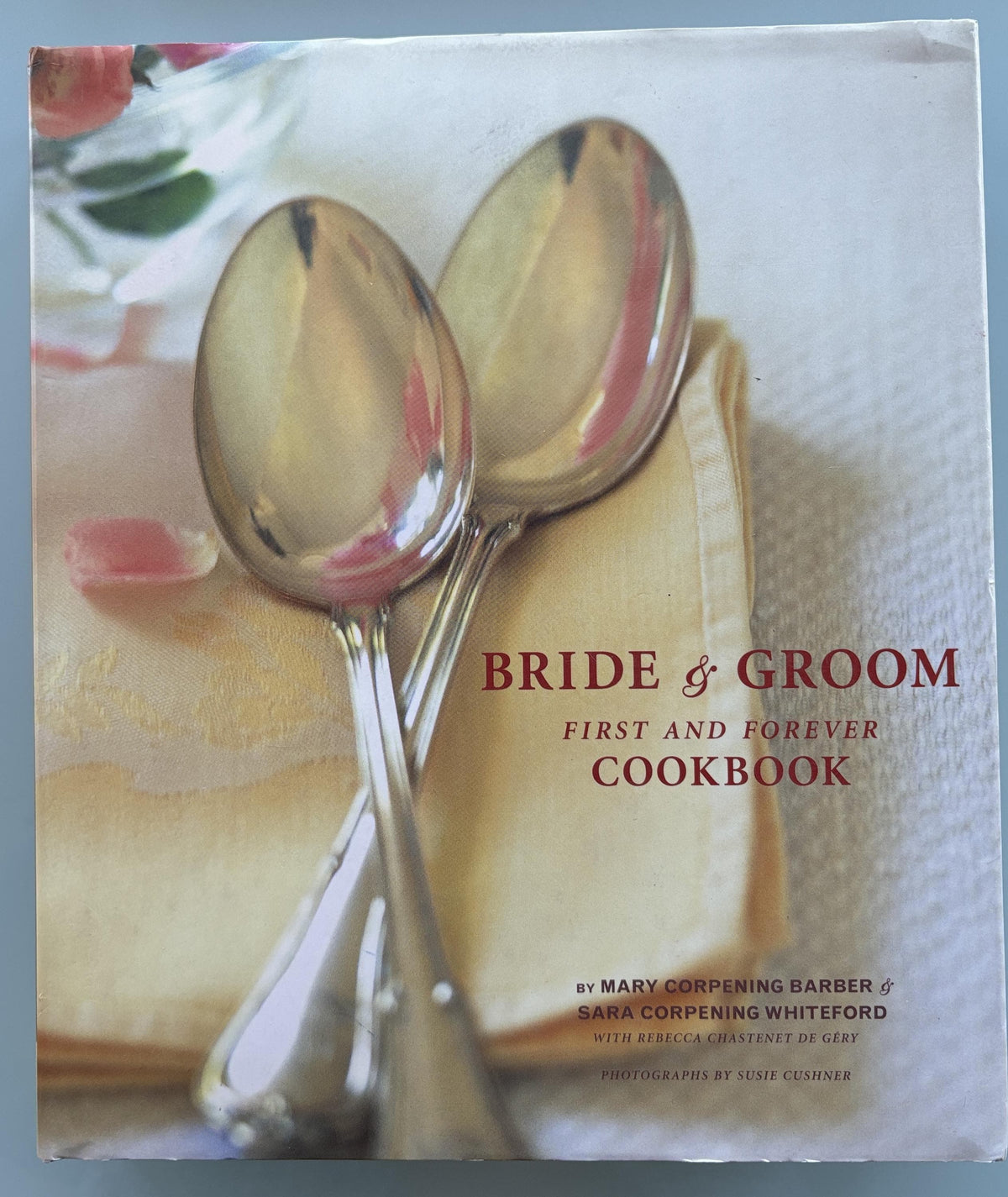 Bride & Groom First and Forever CookBook