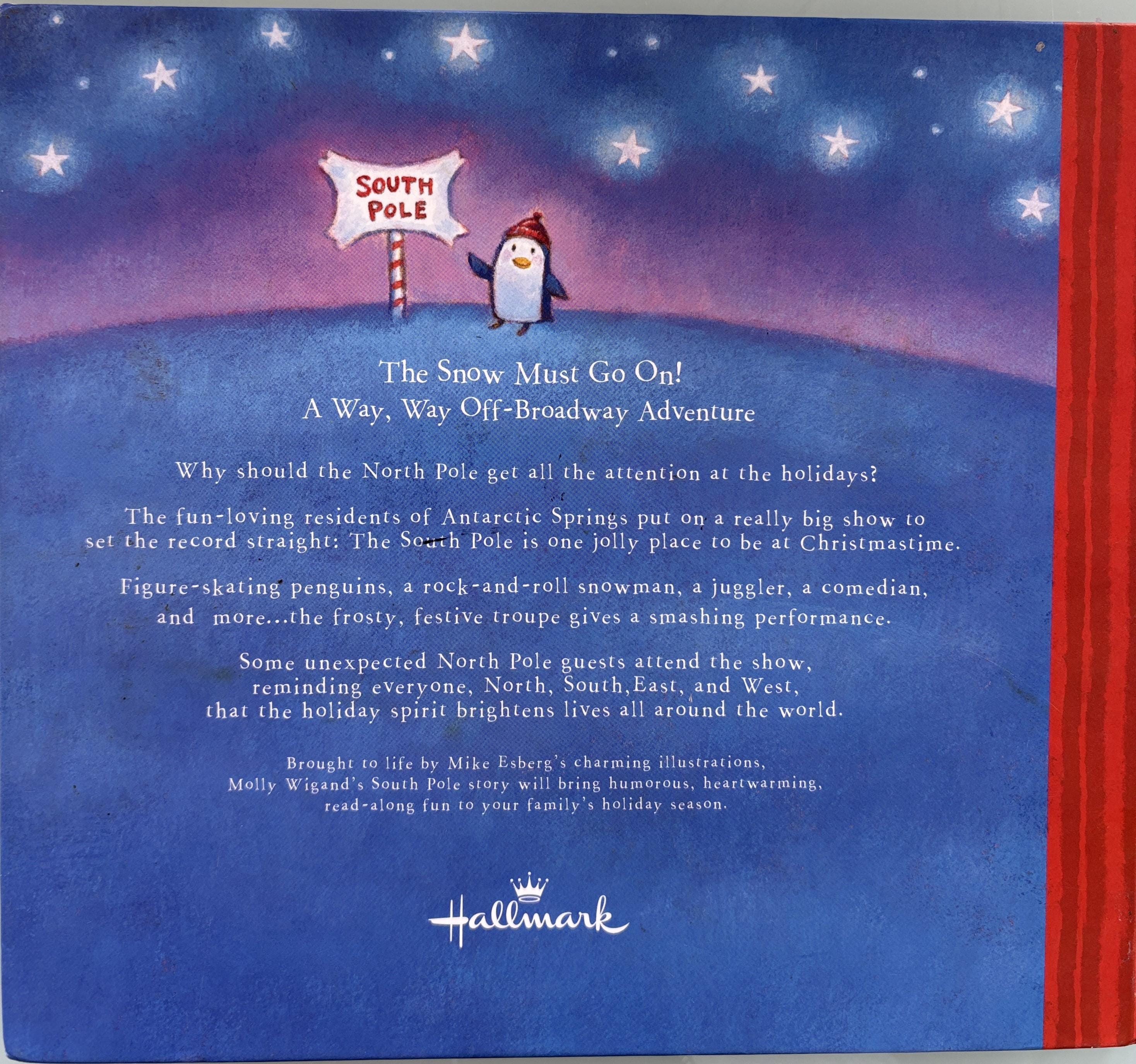 The Snow Must Go On - First Edition