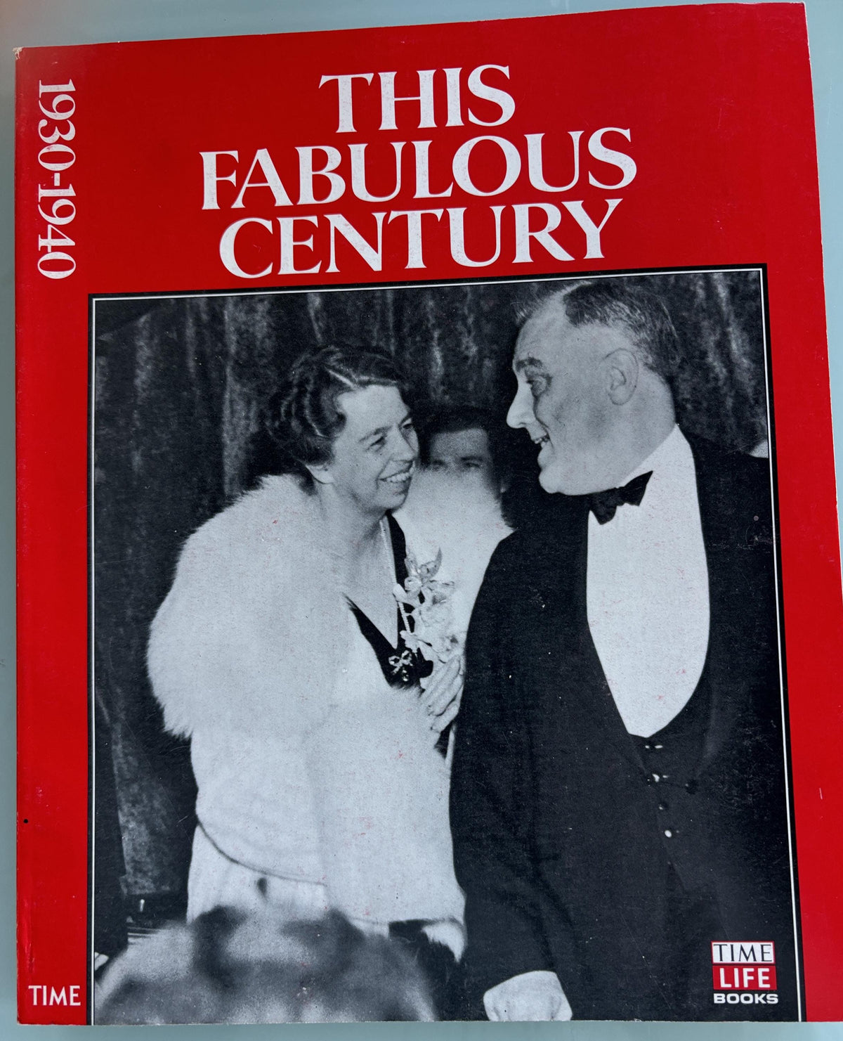 This Fabulour Century 1930-1940 Time-Life Books 1988