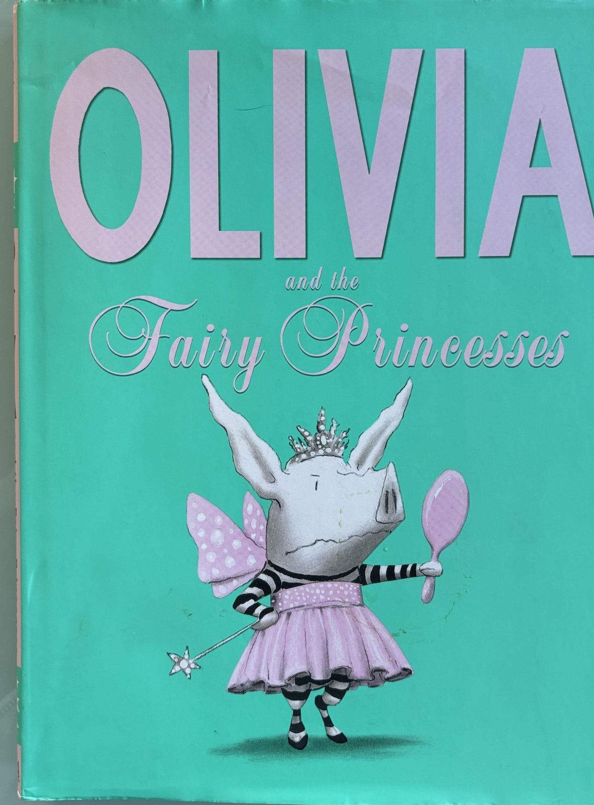 Olivia and the Fairy Princess