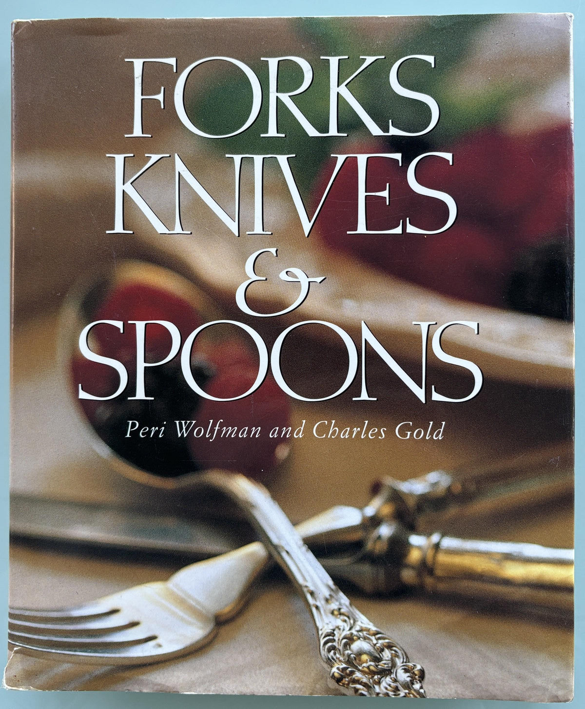 Forks, Knives and Spoons First Edition 1994