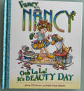 Fancy Nancy - Ooh La La It's Beauty Day - **  First Edition  **