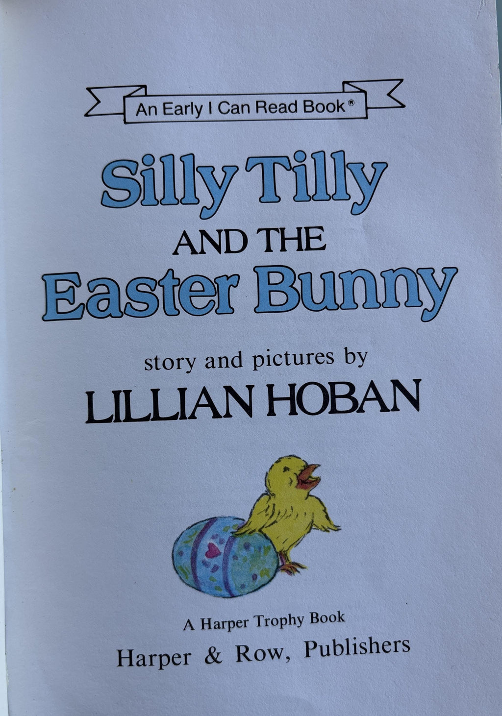 Silly Tilly and the Easter Bunny (An I Can Read Book, Level 1) **  First Edtion 1989  **