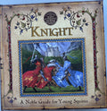 Knight A Noble Guide for Young Squires - First US Edition