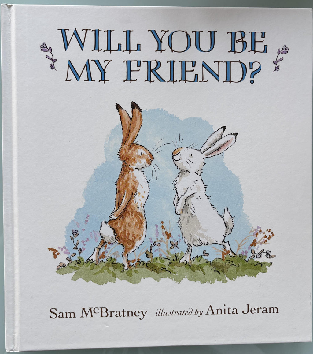 Will You Be My Friend? by Sam McBratney  **  First US Edition  **