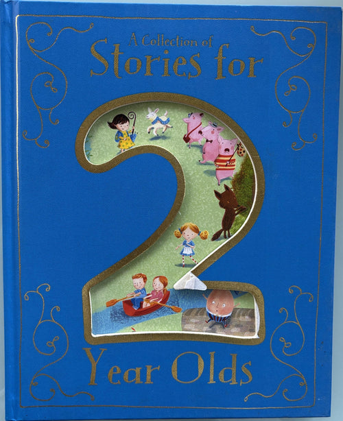 A Collection of Stories for 2 Year Olds