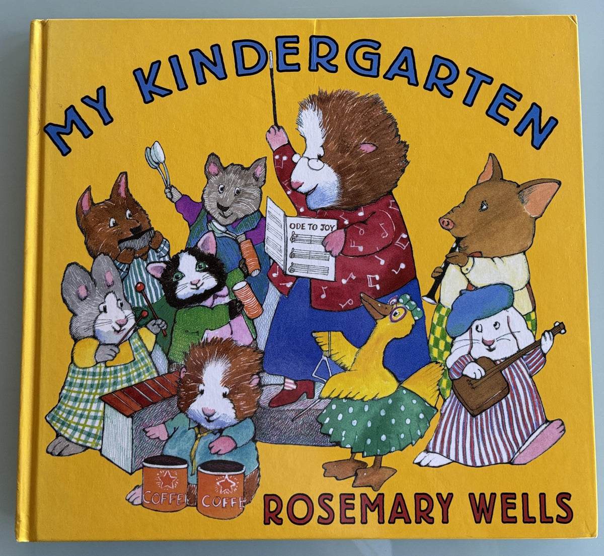 My Kindergarten: Rosemary Wells  **  First Edition  **