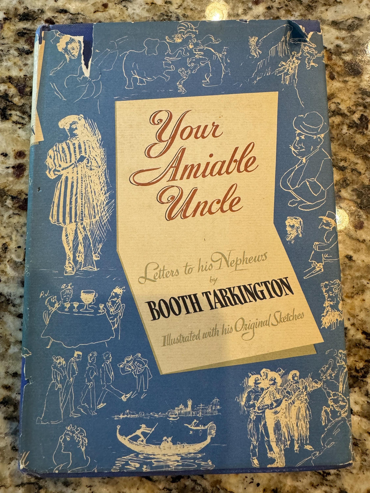 Your Amiable Uncle by Newton Booth Tarkington **  FIRST EDITION   ** 1949