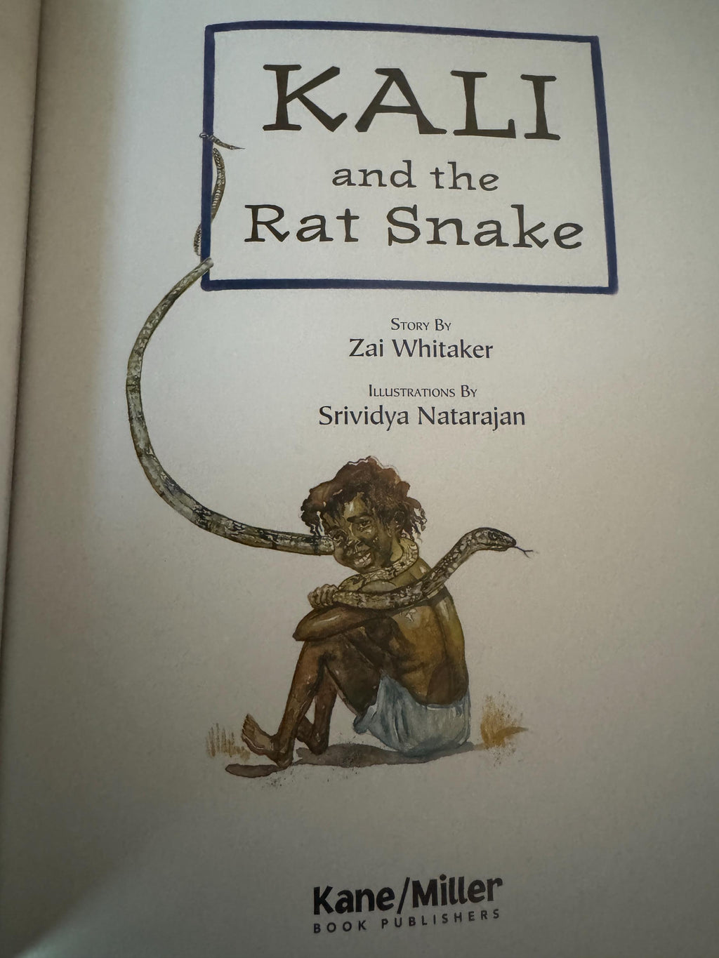 Kali And the Rat Snake ZAI WHITICKER  **  First Published  **