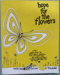 Hope For The Flowers Illustrated Paperback Words & Pictures by Trina Paulus 1972