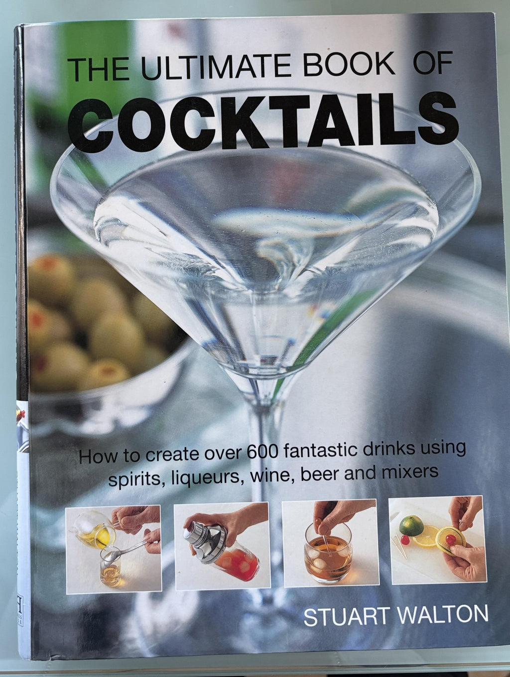 The Ultimate Book of Cocktails by Stuart Walton
