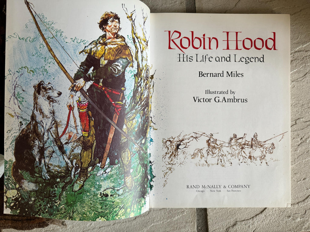 Robin Hood: His Life and Legend  1984 Miles Bernard