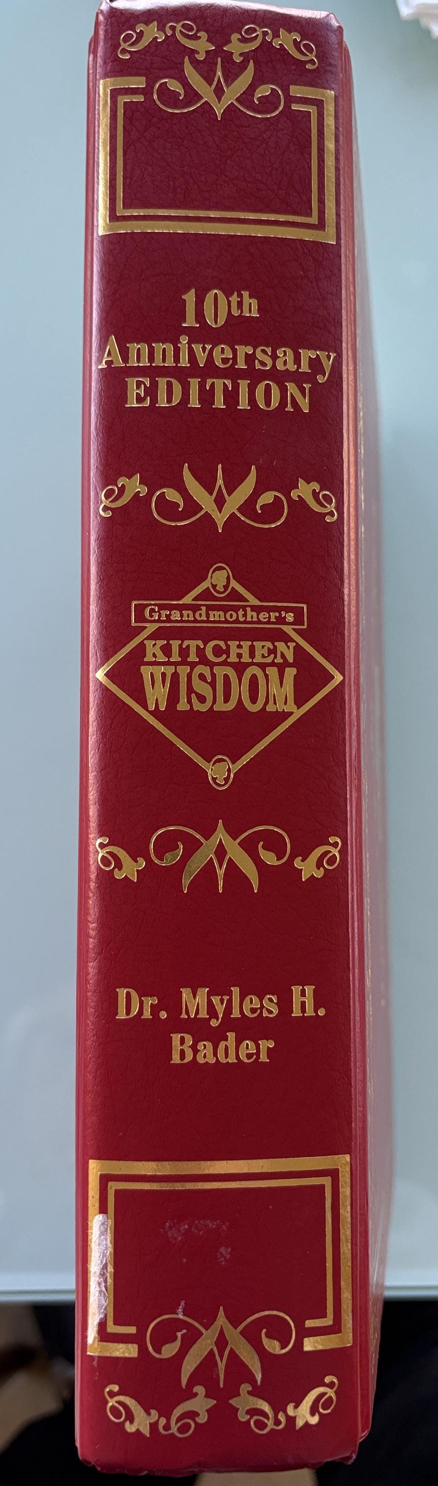 Grandmother's Kitchen Wisdom, 2005 First Edition Cooking Book