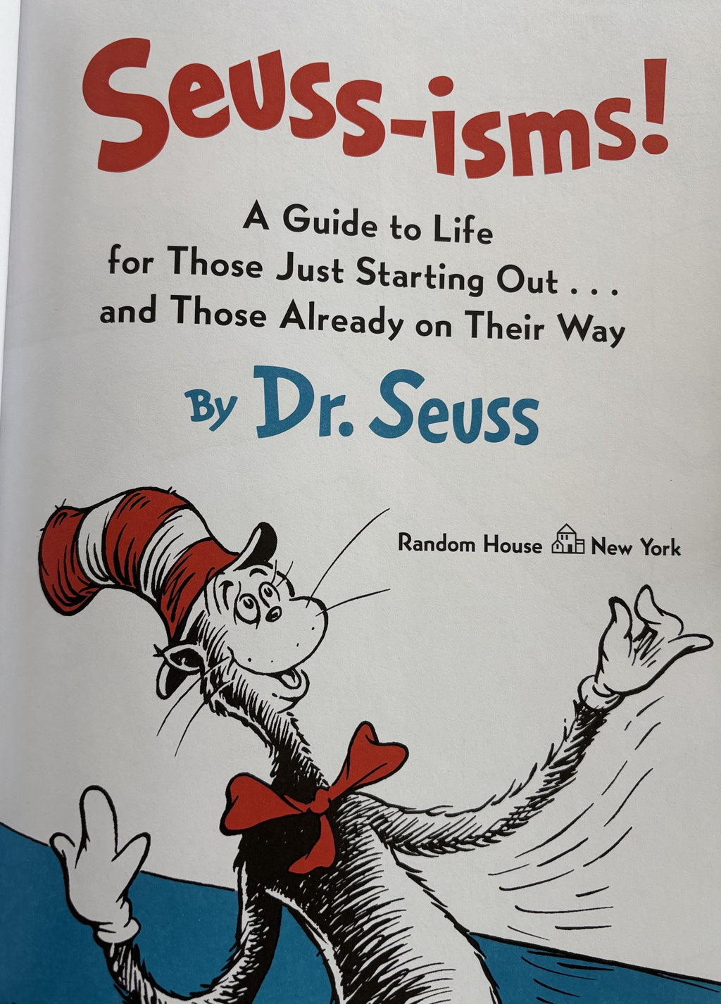 Seuss-Isms!  by Dr. Seuss  (A Guide to Life)