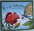 R is for Rhyme - A Poetry Alphabet by Judy Young