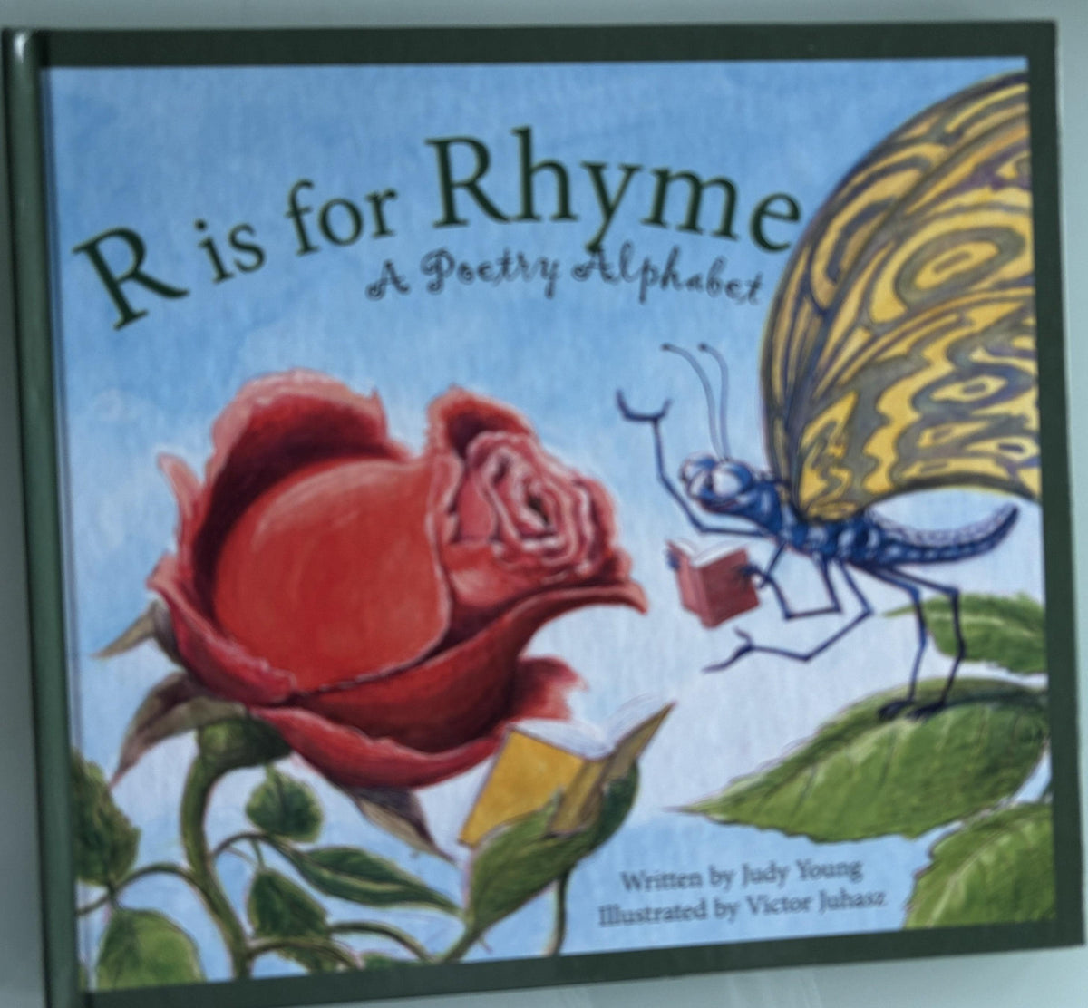 R is for Rhyme - A Poetry Alphabet by Judy Young