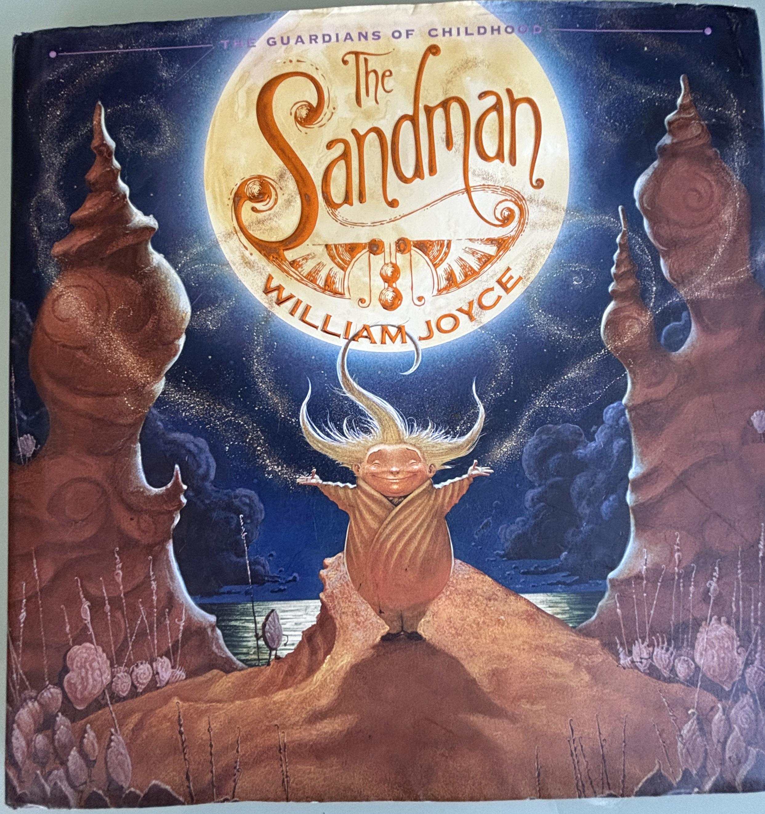The Sandman:  by William Joyce  **  First Edition  **