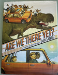 Are We There Yet?  Dan Santat  **  First Edition  **